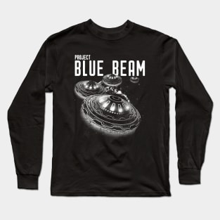 Project Blue Beam Alien Invasion Psyop Long Sleeve T-Shirt